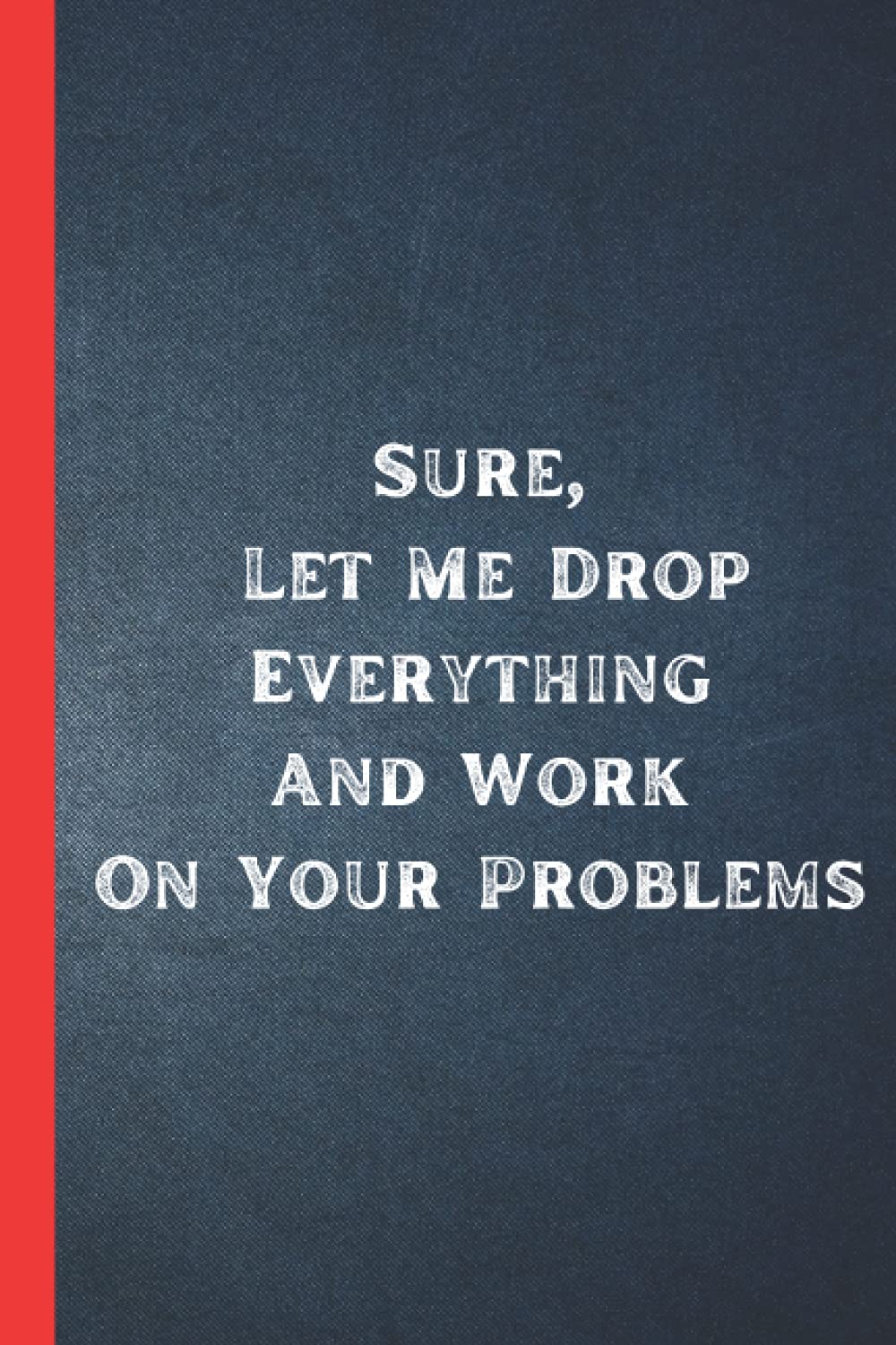 Let Me Drop Everythng | 15oz Ceramc Mug | Sarcastc Humor, Sarcastc