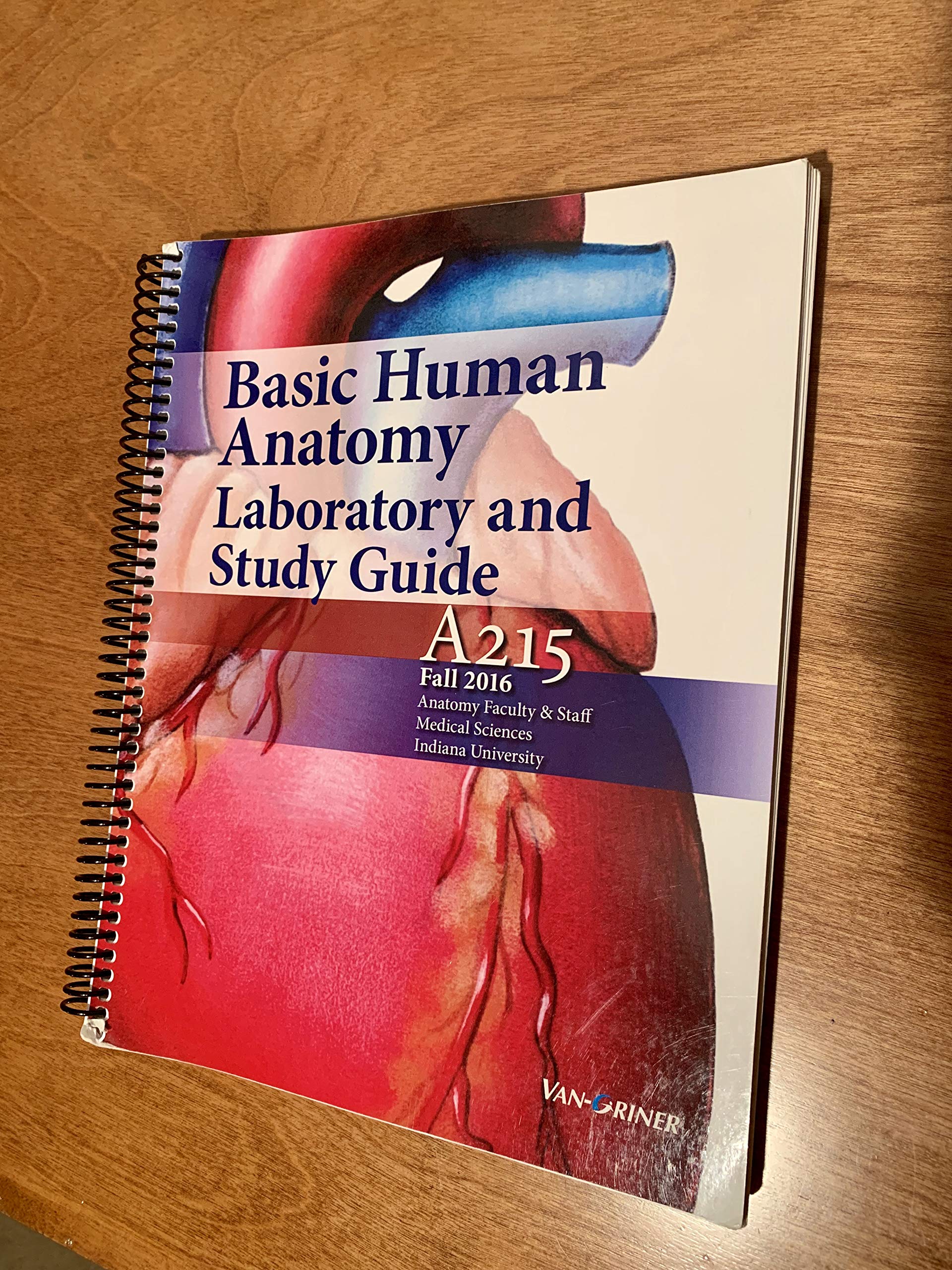 Basic Human Anatomy Laboratory and Study Guide by Anatomy Faculty and