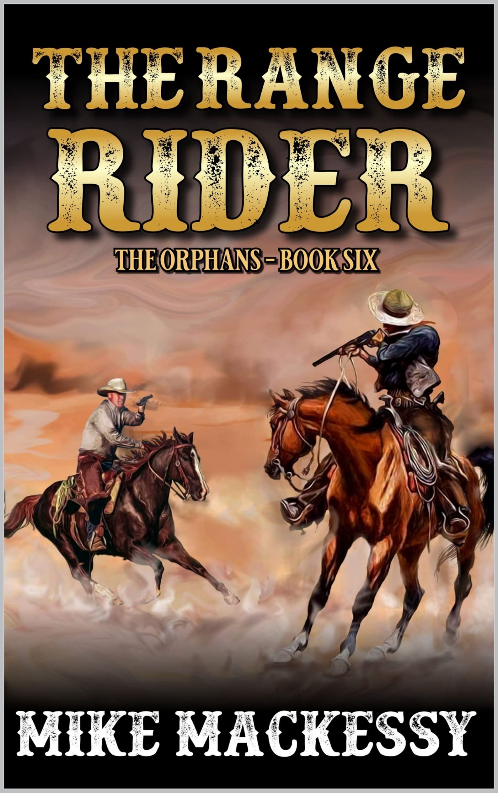 The Range Rider: The Orphan: A Sixth Western Adventure
