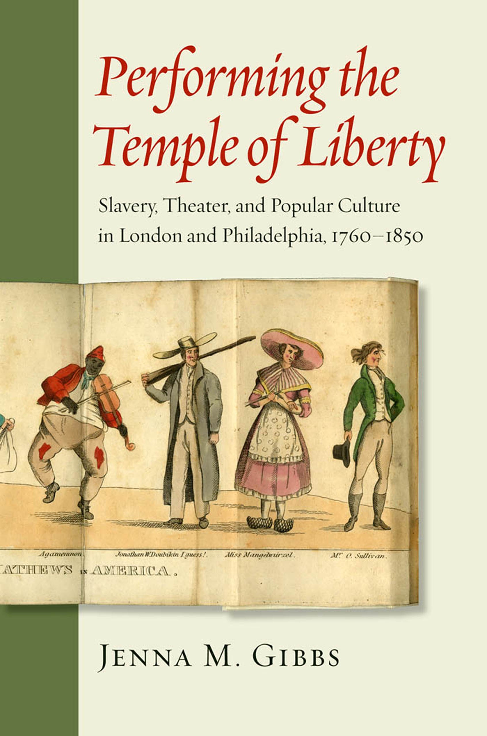 Performing the Temple of Liberty Slavery, Theater, and Popular Culture