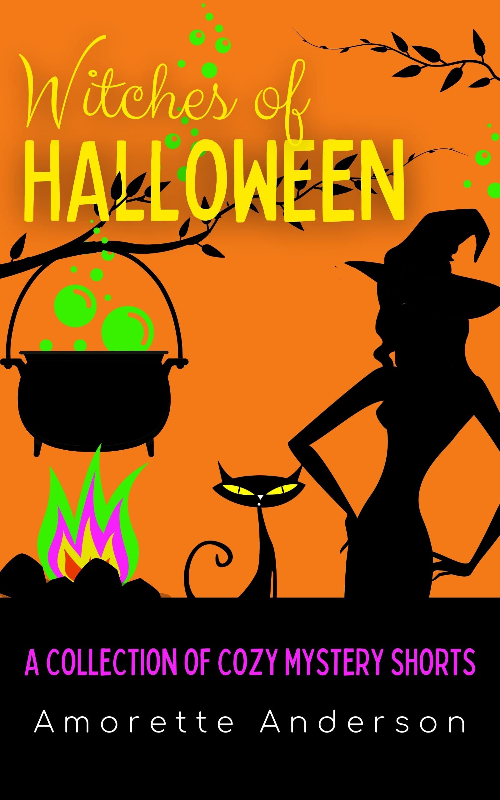 Witches of Halloween A Collection of Cozy Mystery Short Stories by