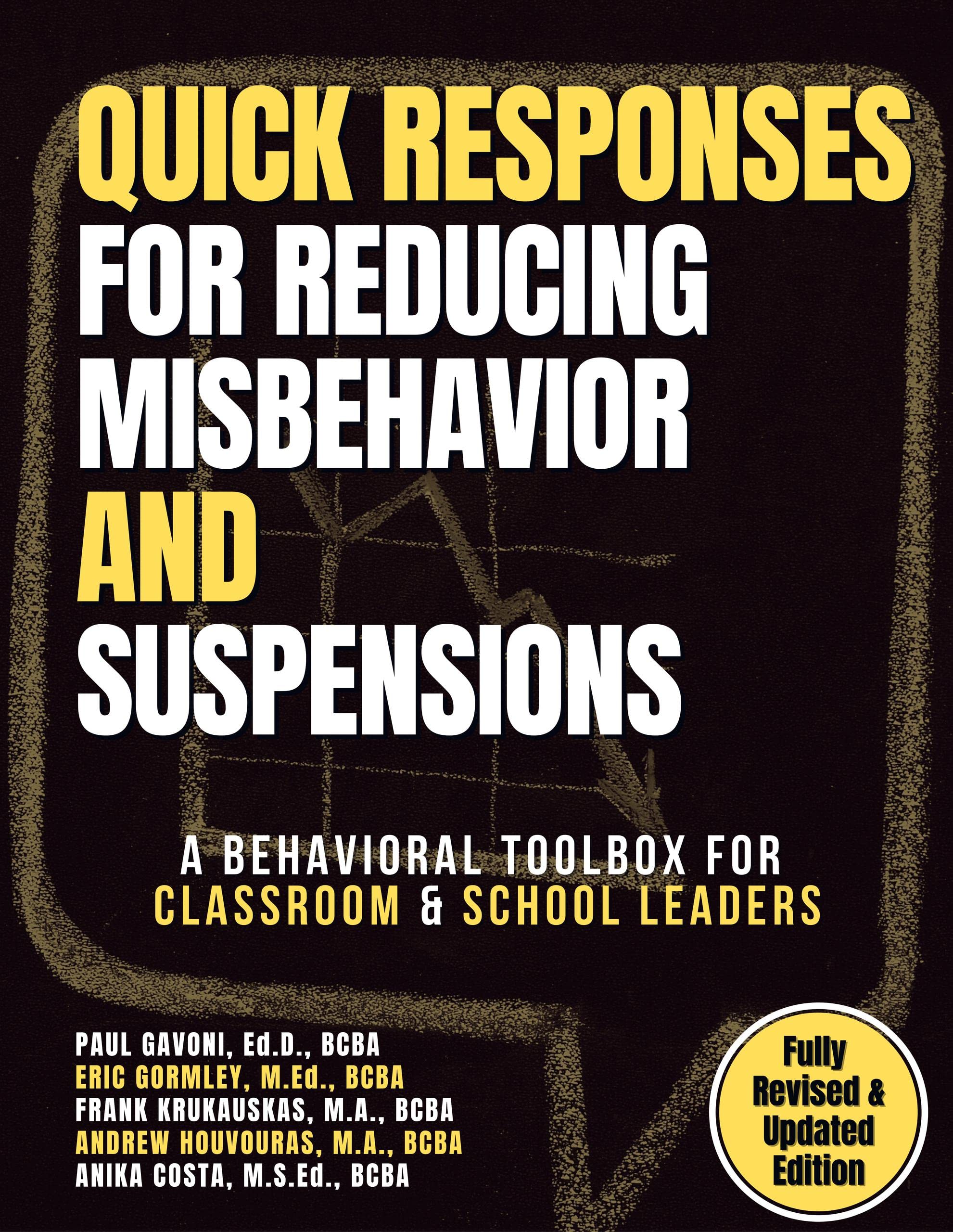 QUICK Responses for Reducing Misbehavior and Suspensions A Behavioral