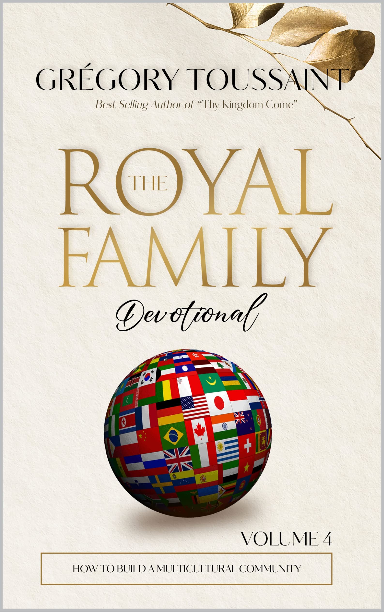The Royal Family, Volume 4 (Sample) How to Build a Multicultural