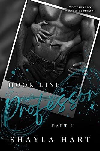 Hook, Line Professor: Part Two