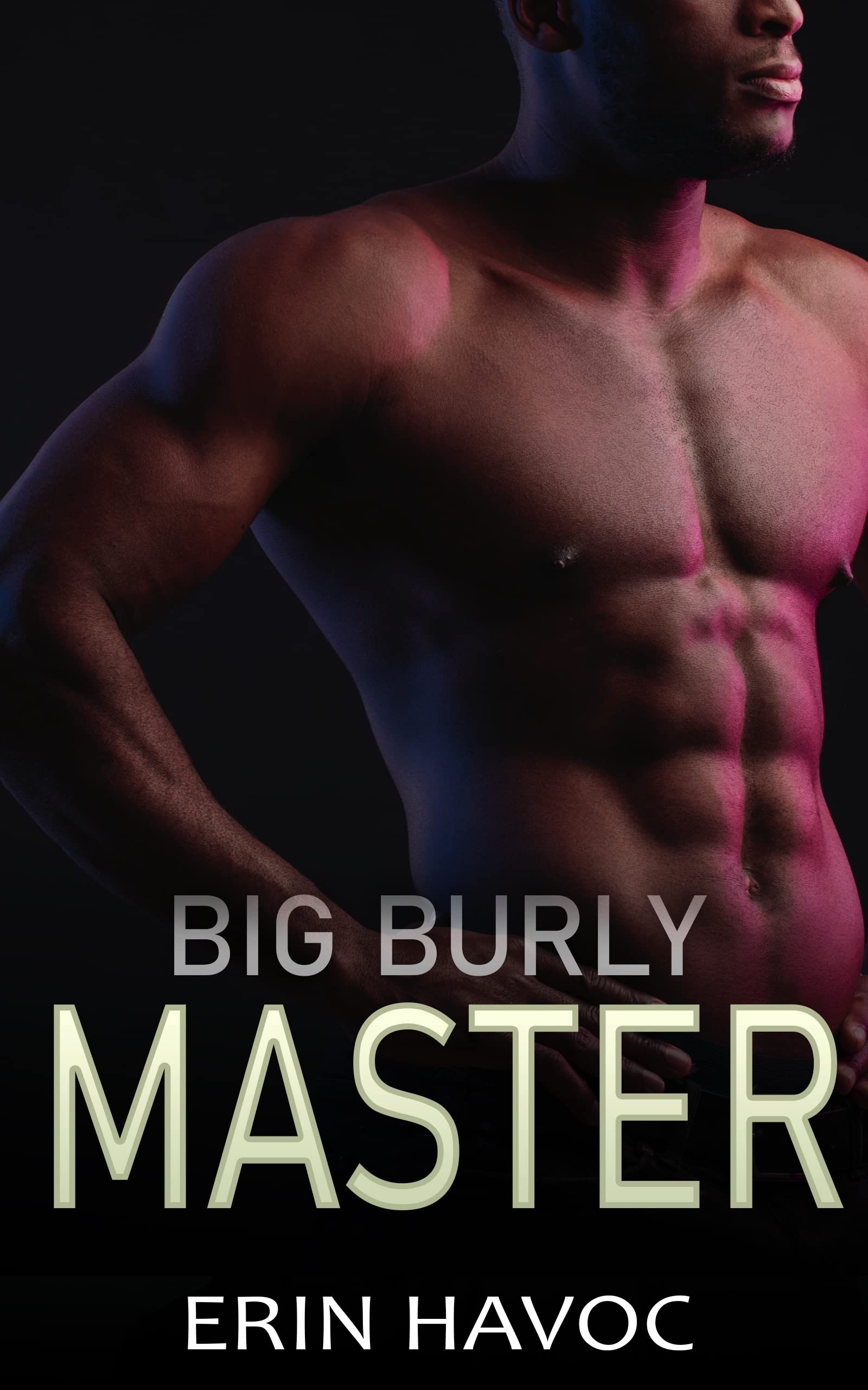 Big Burly Master