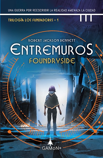 Entremuros (Los fundadores, #1)
