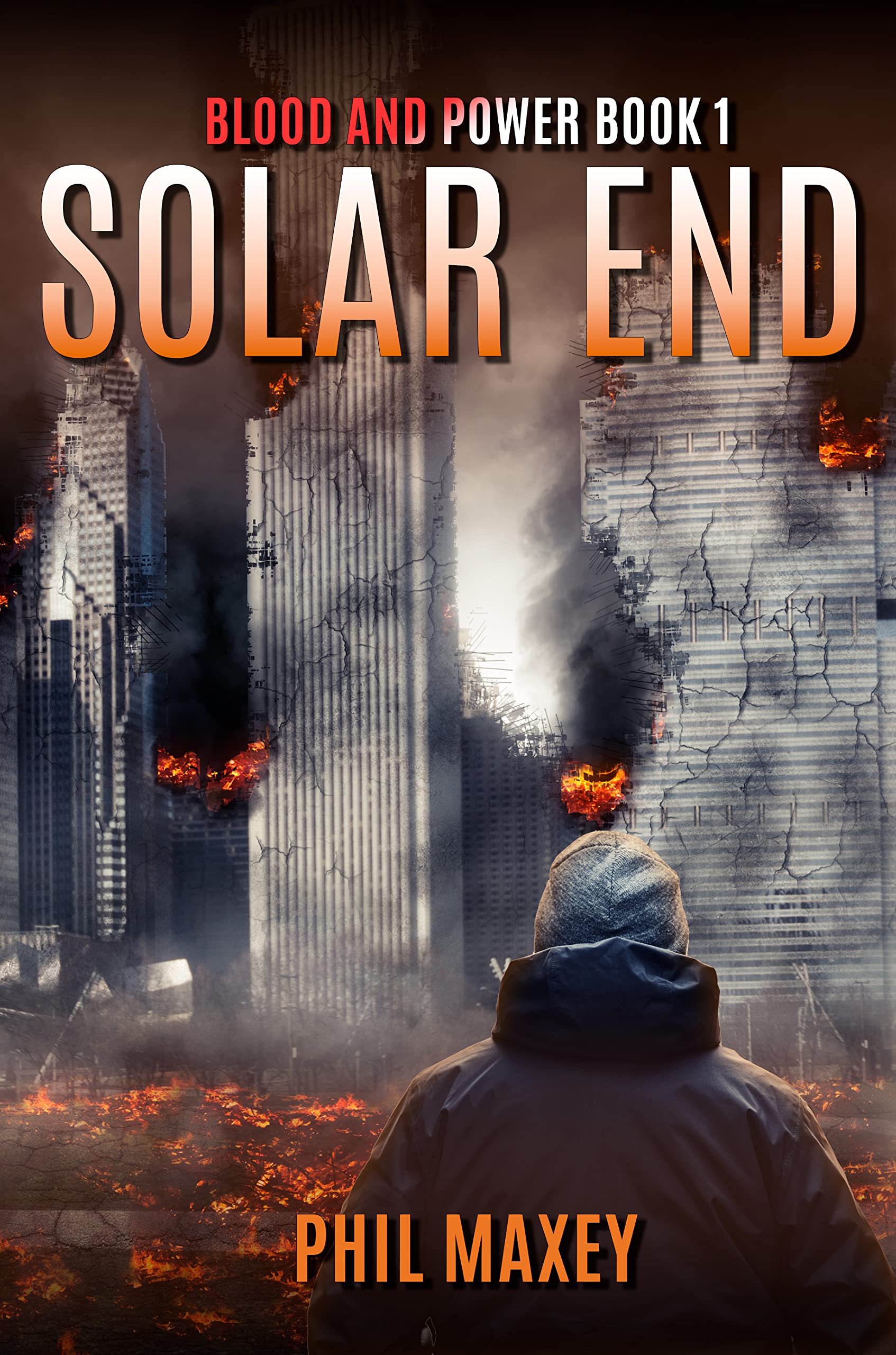 Solar End: A Post-Apocalyptic Survival Thriller