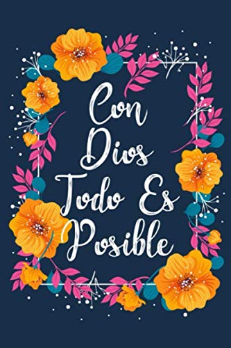 Con Dios Todo Es Posible: Libreta De Apuntes Spanish Journal Gifts ...