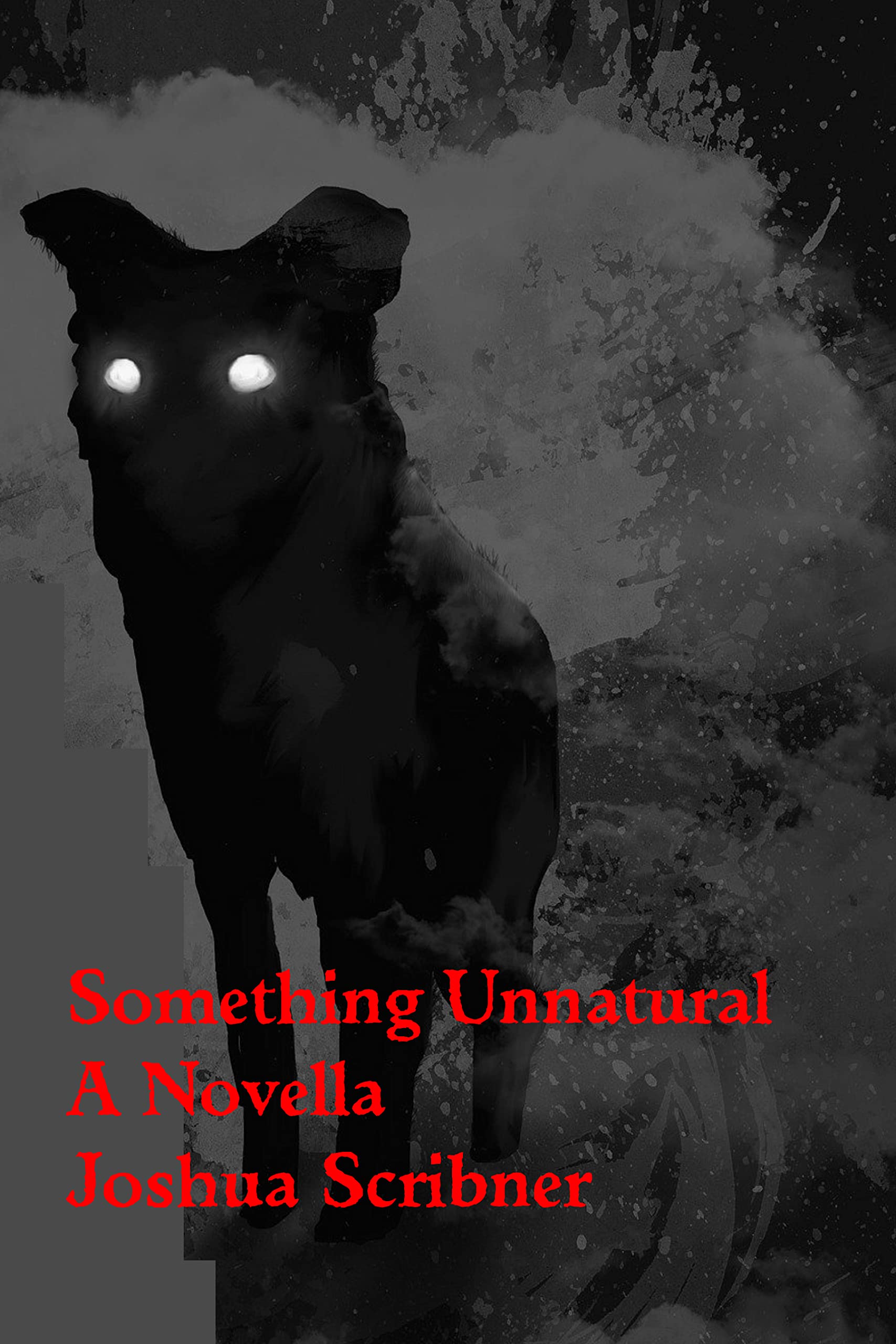 Something Unnatural: A Novella