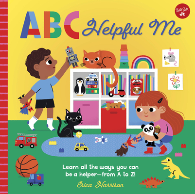 ABC for Me: ABC Helpful Me: Learn all the ways you can be a helper--from A to Z! (Volume 13)