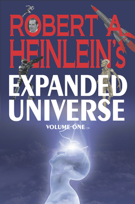 Robert A. Heinlein's Expanded Universe book cover