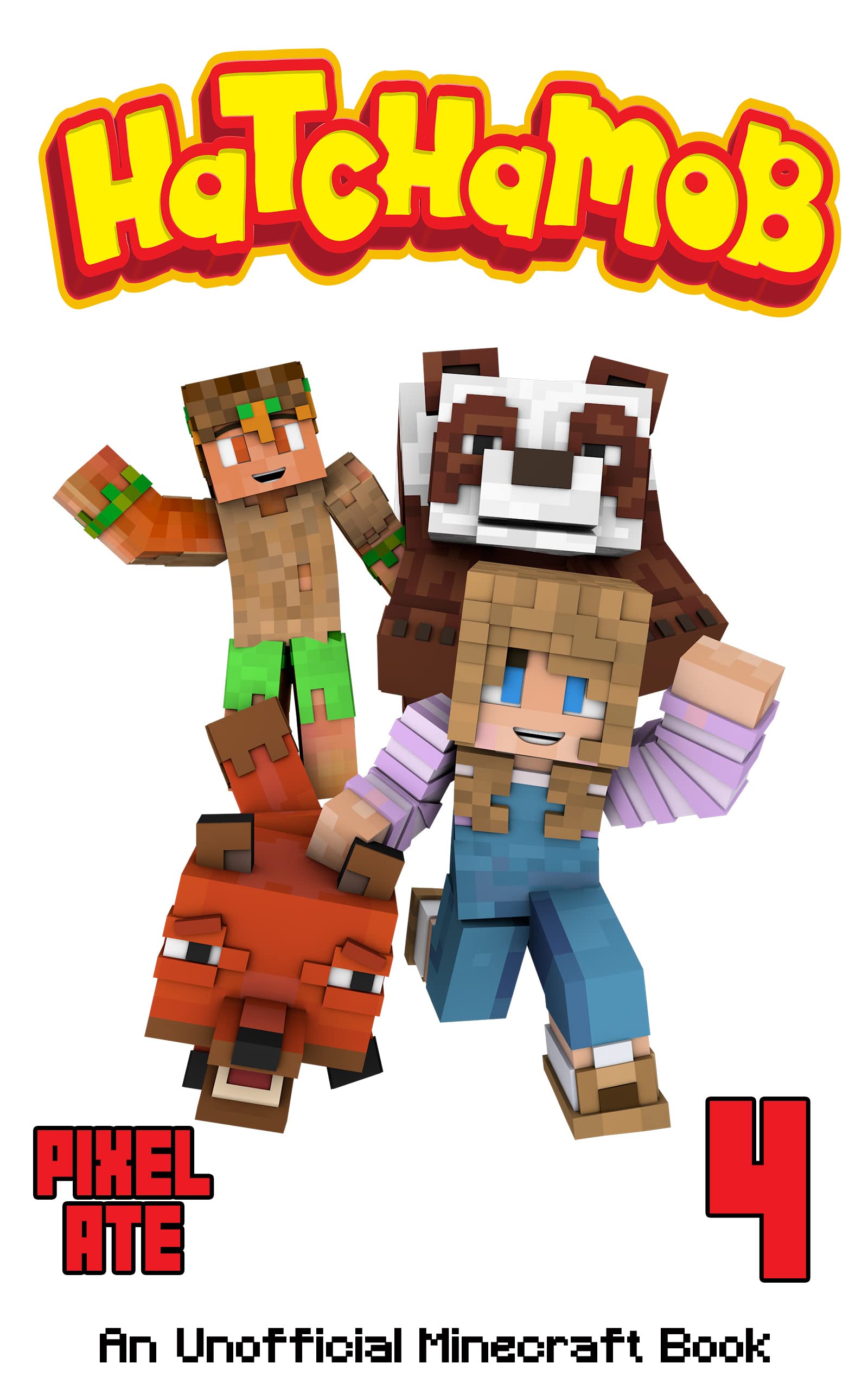 Hatchamob: Book 4