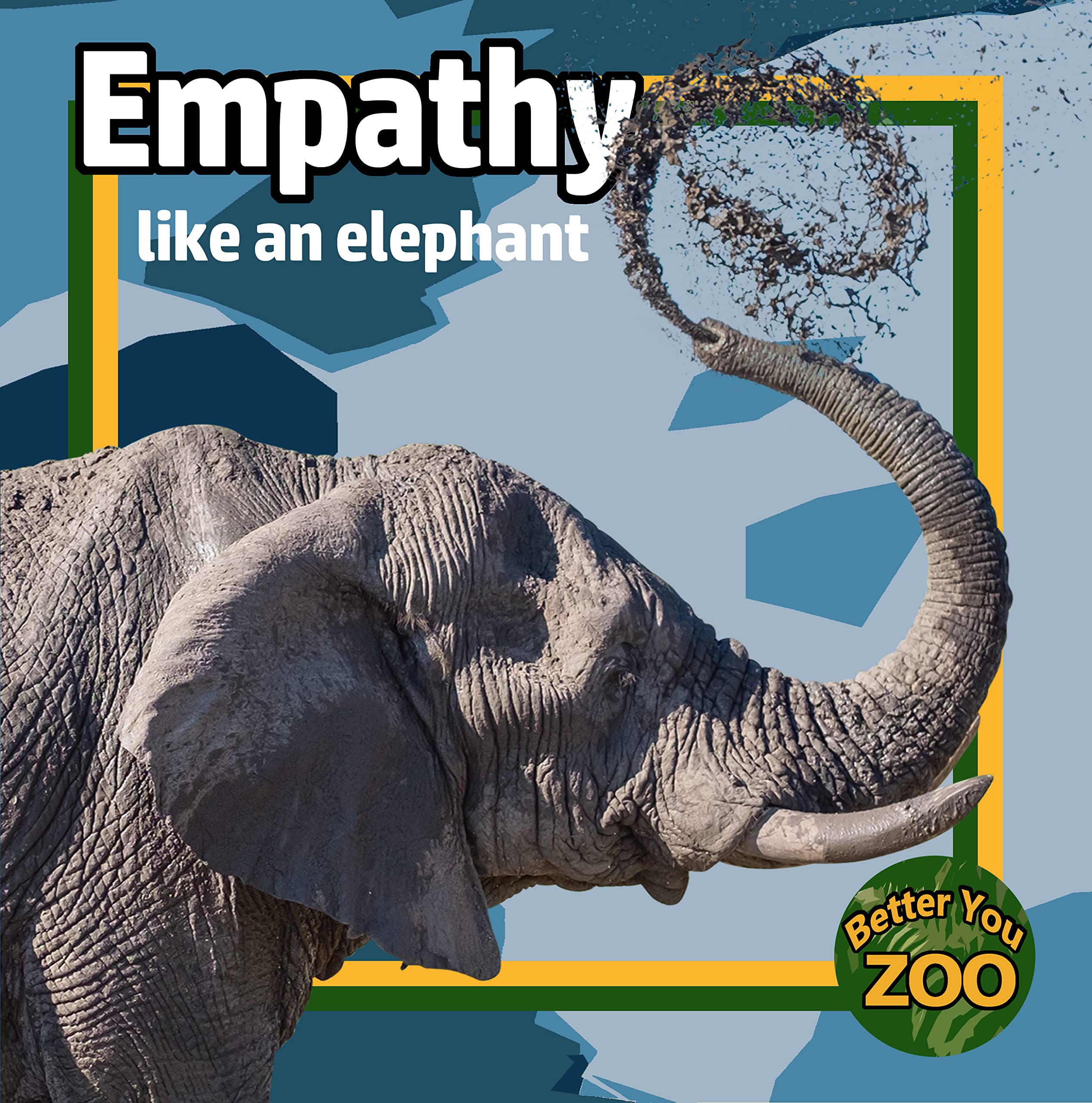 Empathy Like an Elephant Real Animal Photo Book about Warmth and Compassion for Kids by Sonny
