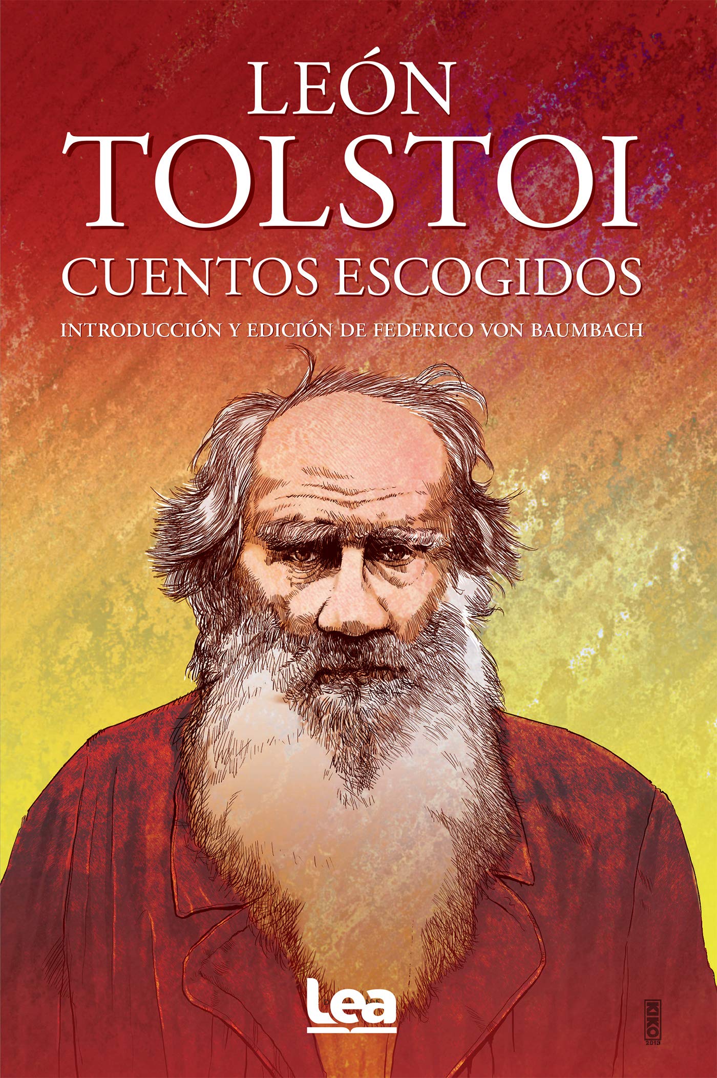 Tolstoi, cuentos escogidos (Filo y Contrafilo) by Léon Tolstoï Goodreads