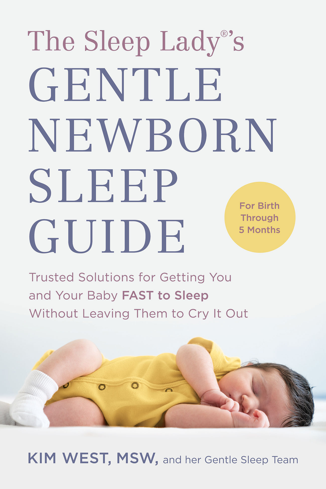 The Sleep Lady's Gentle Newborn Sleep Guide