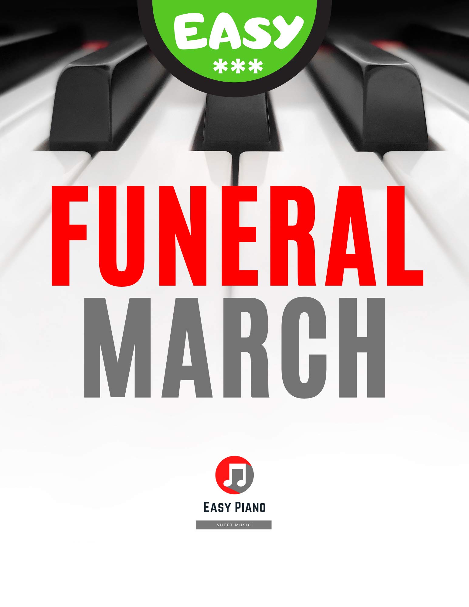 Funeral March I Marche Funèbre CHOPIN I Easy Piano Sheet Music for