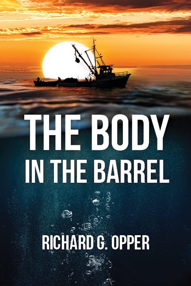 The Body In The Barrel by Richard Opper Goodreads The Body In The Barrel by Richard Opper Goodreads