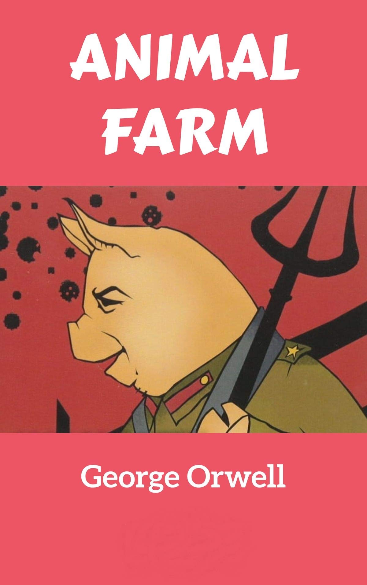 Animal Farm Orwell (Literature, Classics, Politics, Satire