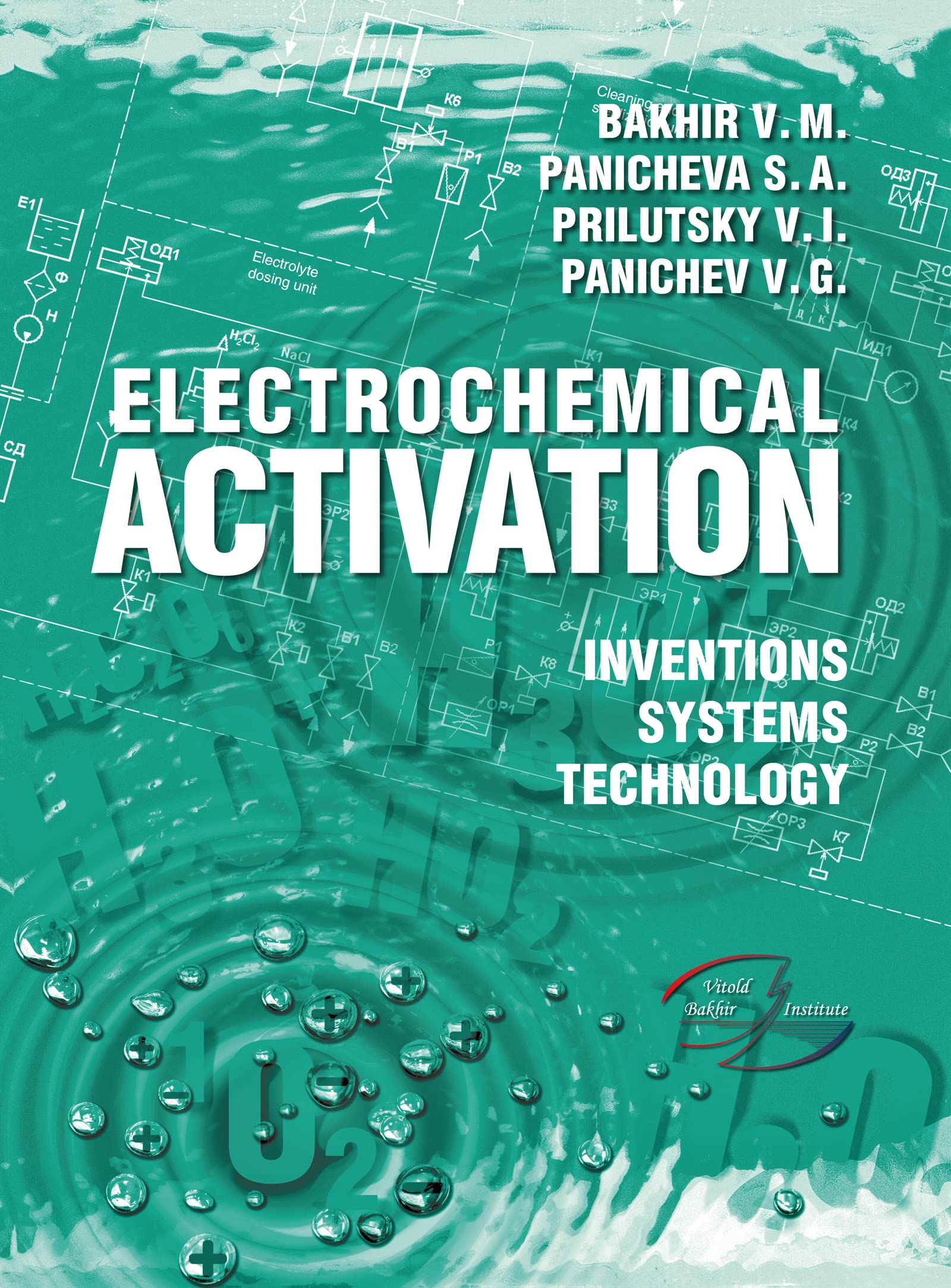 ELECTROCHEMICAL ACTIVATION INVENTIONS, SYSTEMS, TECHNOLOGY, IN 2