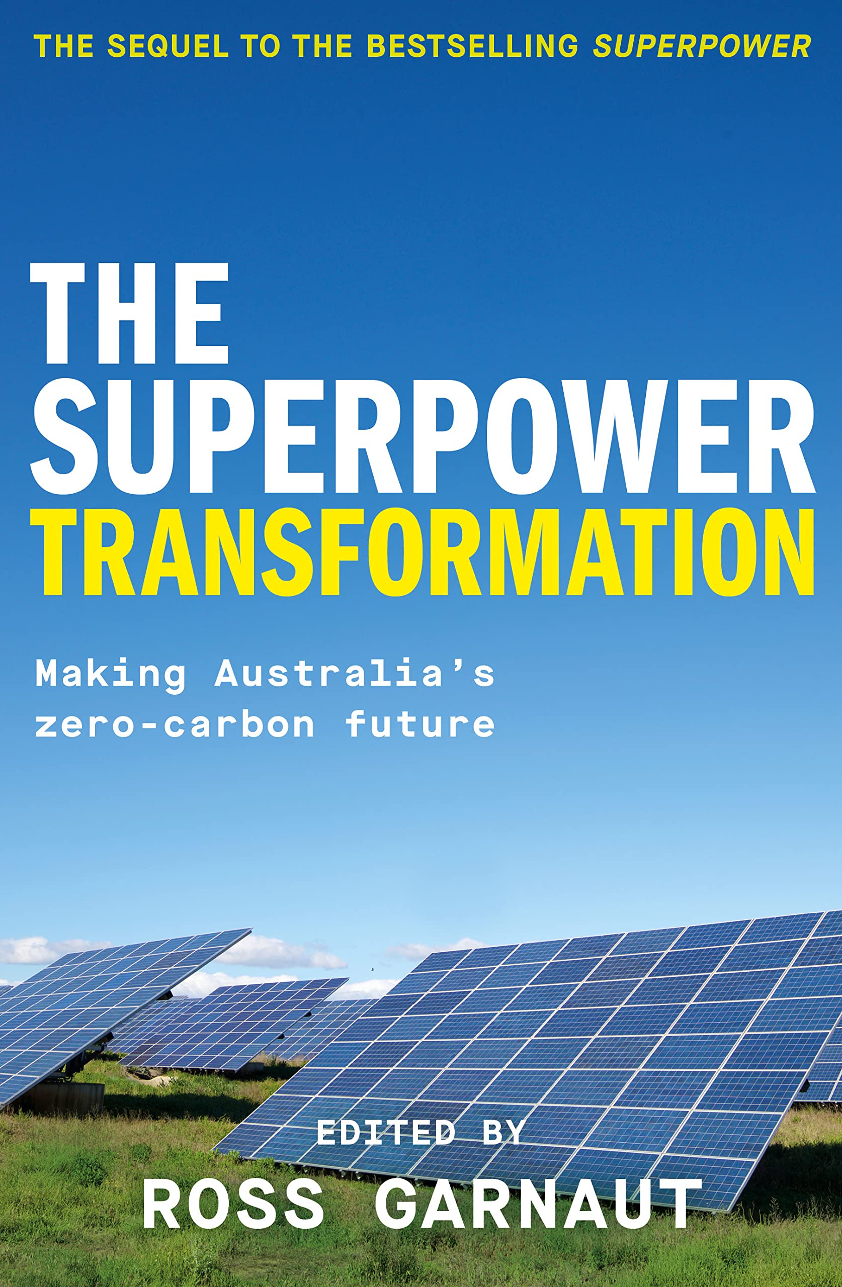 The Superpower Transformation: Building Australia's Zero-Carbon Future