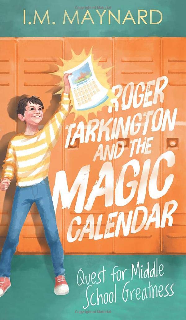 Roger Tarkington and the Magic Calendar Quest for Middle School