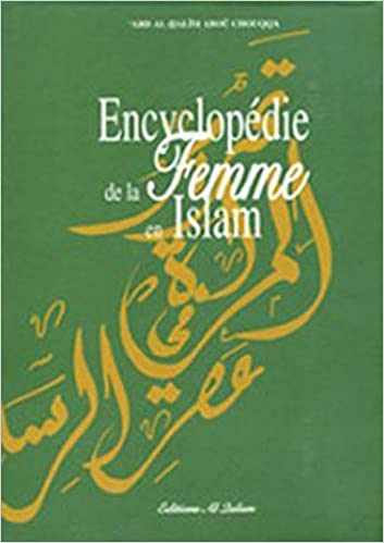 L'Encyclopédie de la Femme en Islam 2 volumes