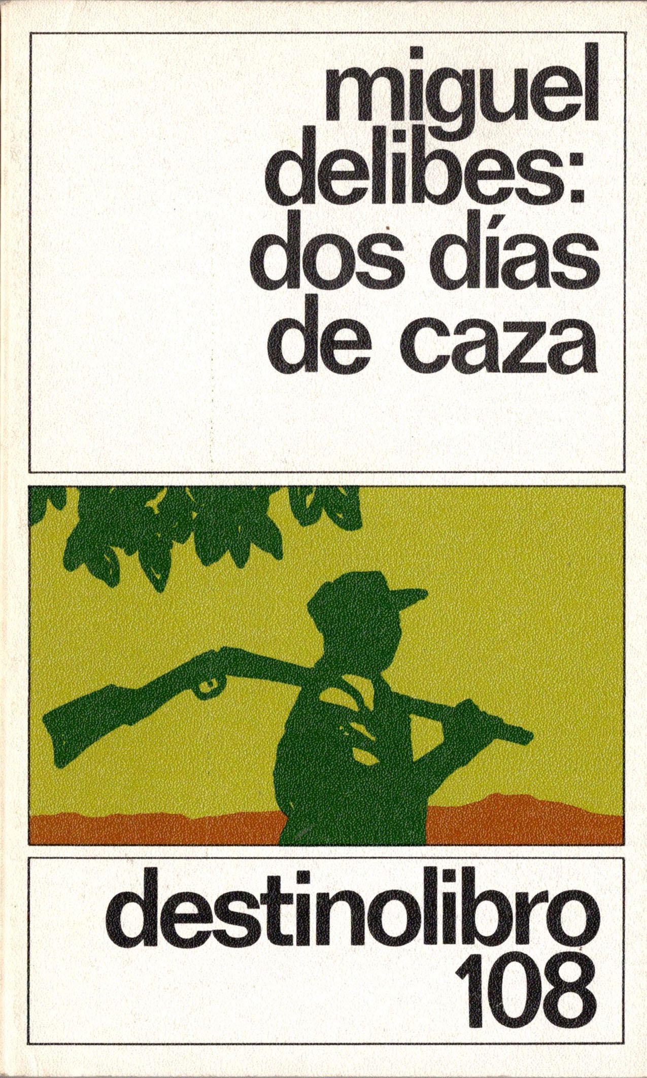 Dos días de caza....DL (Colección Destinolibro) book cover
