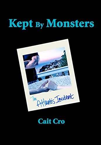 Kept by Monsters: The Atlantis Incident