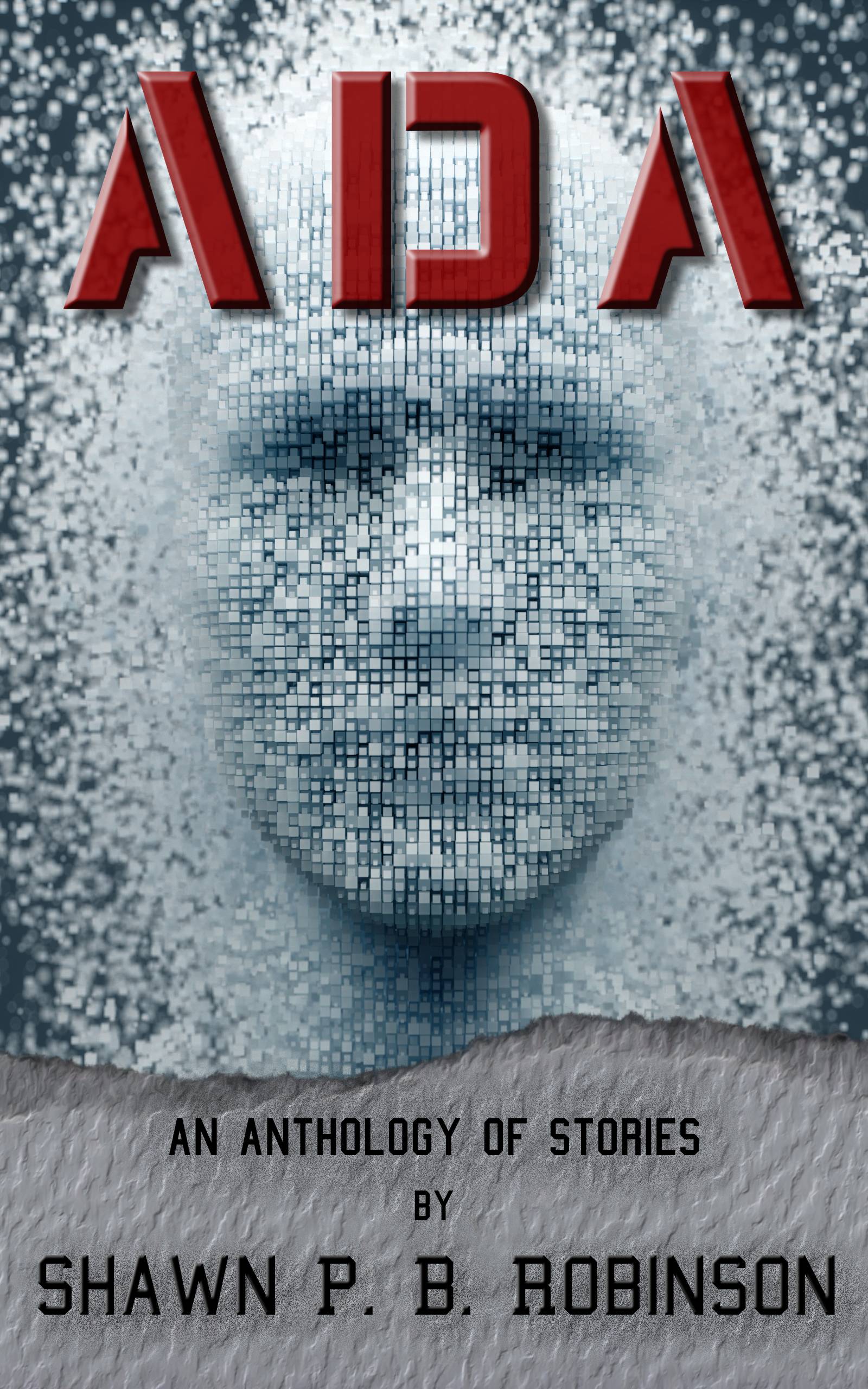 ADA: An Anthology of Short Stories by Shawn P.B. Robinson | Goodreads