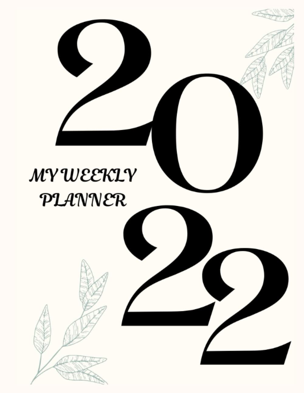 My Weekly Planner 2022 Planner with weekly spread with minimal and
