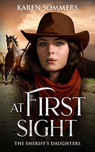 At First Sight The Sheriff s Daughters By Karen Sommers Goodreads at-first-sight-the-sheriff-s-daughters-by-karen-sommers-goodreads