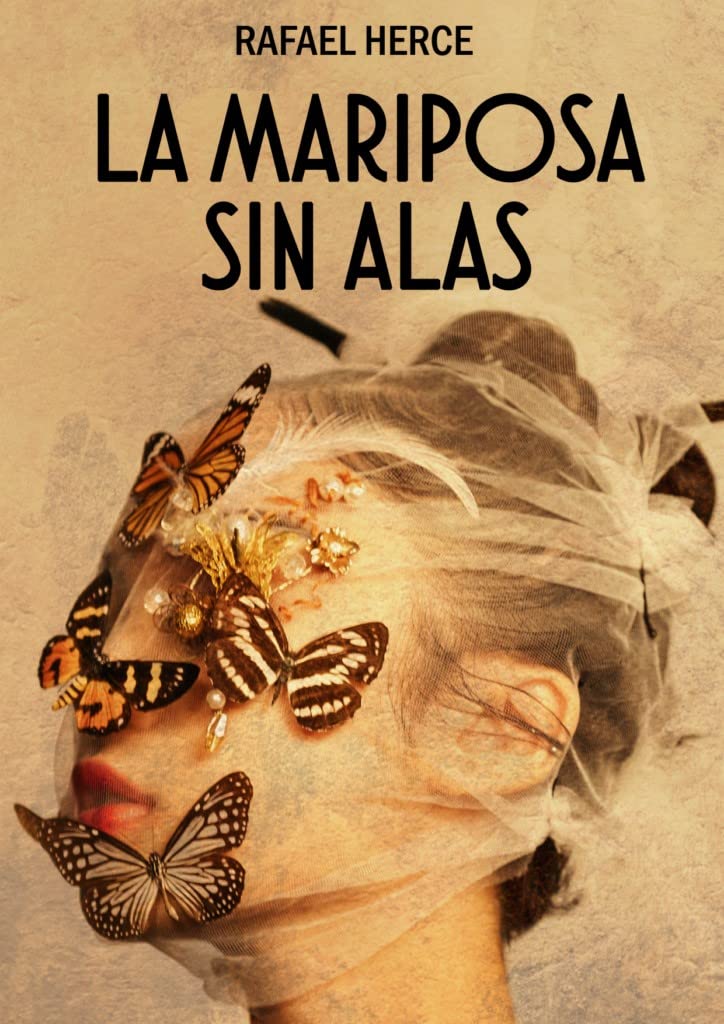 LA MARIPOSA SIN ALAS: Un thriller con sabor a vino Rioja