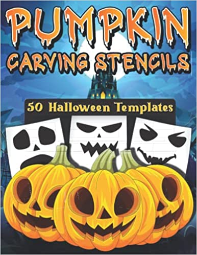 Pumpkin Carving Stencils: 50 Halloween Templates: Pumpkin Carving Book Stencils for Children ...