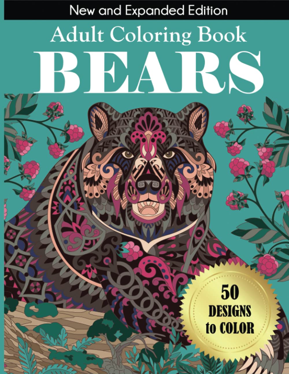 Bears Adult Coloring Book: New and Expanded Edition by Dylanna Press ...