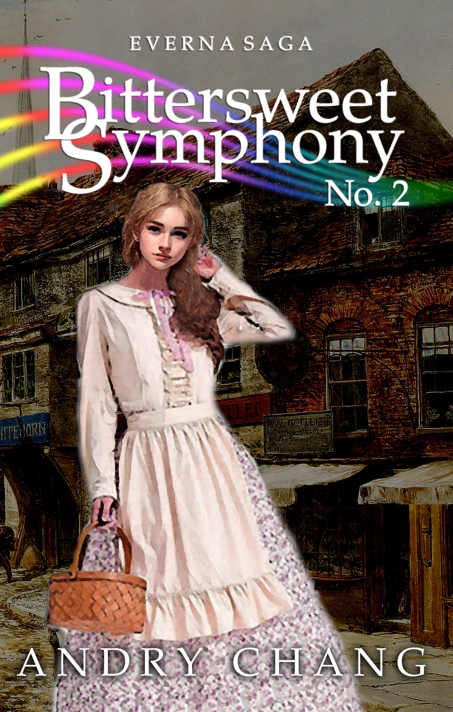Everna Saga Bittersweet Symphony No. 2 A Gaslamp Paranormal Romance Adventure by Andry Chang