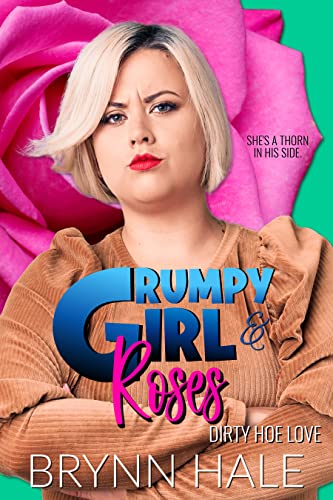 Grumpy Girl and Roses book cover