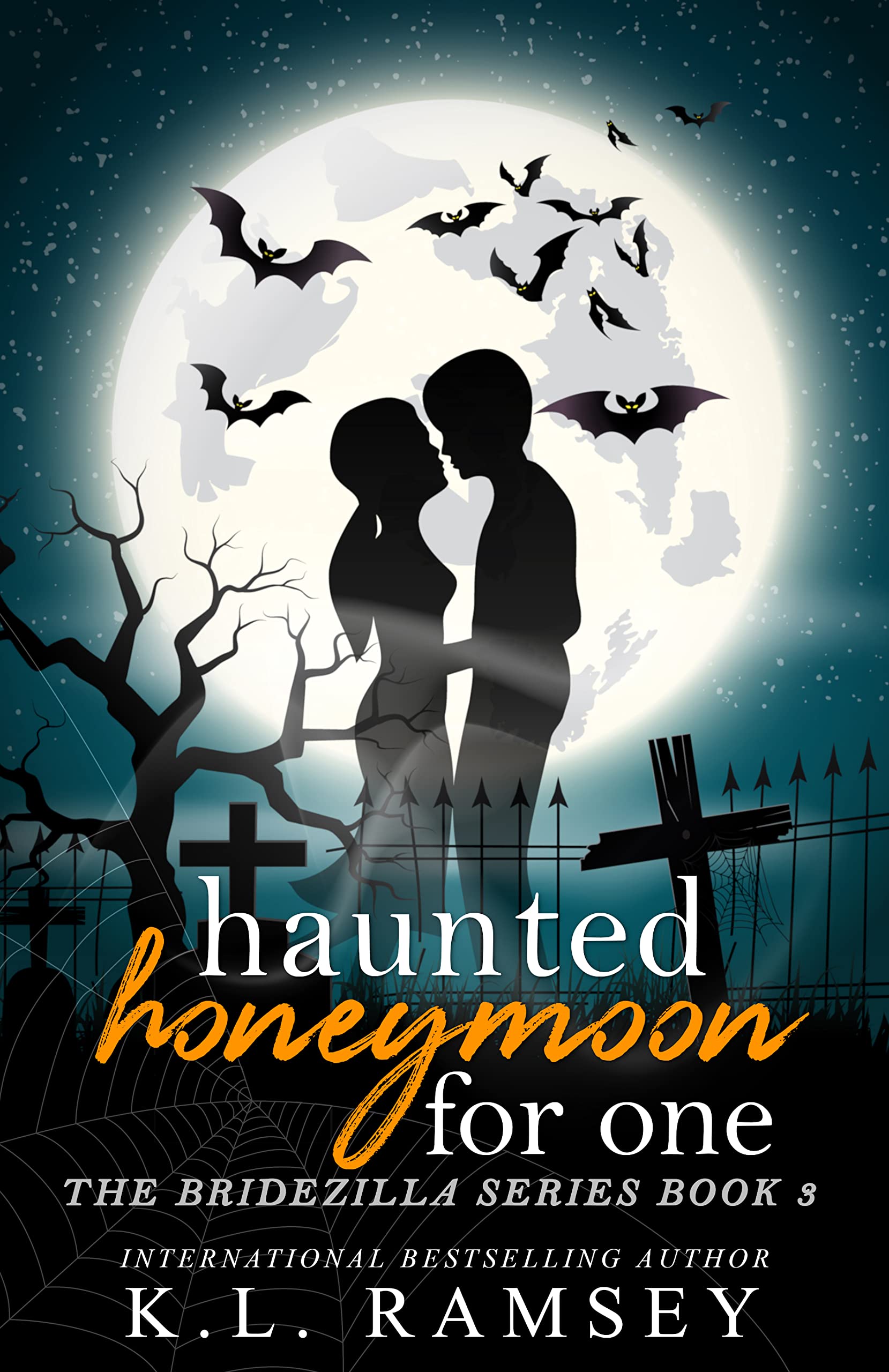 Haunted Honeymoon for One (The Bridezilla, #3) by K.L. Ramsey | Goodreads