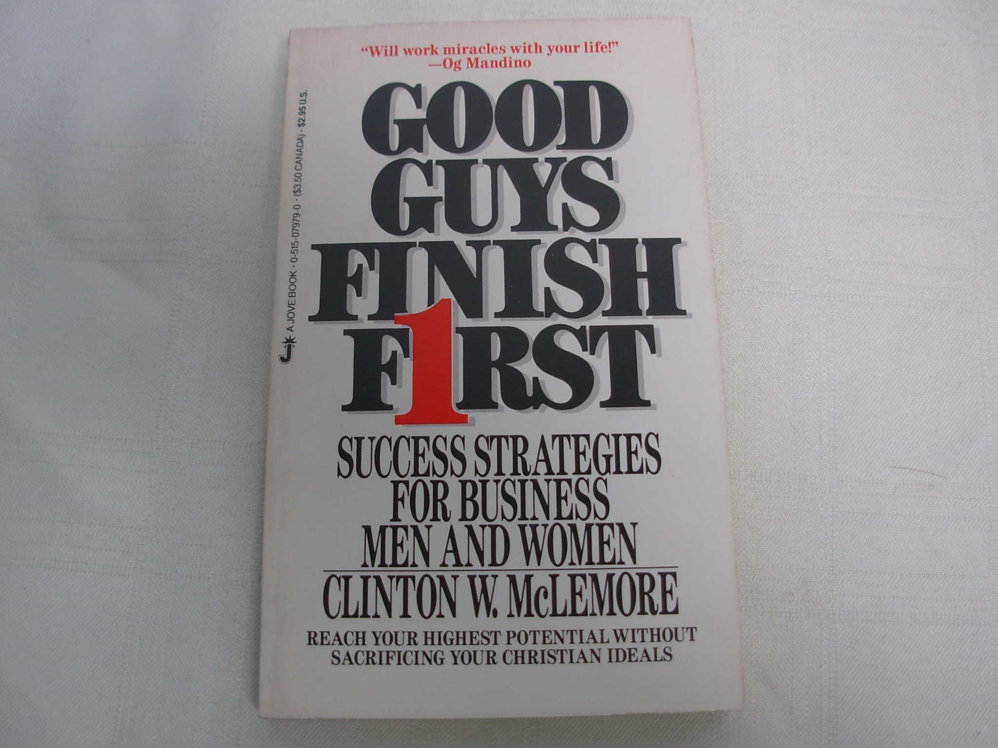 Good Guys Finish 1st by Clinton W. McLemore Goodreads