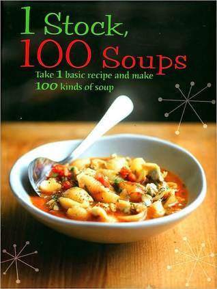 1 Stock, 100 Soups book cover