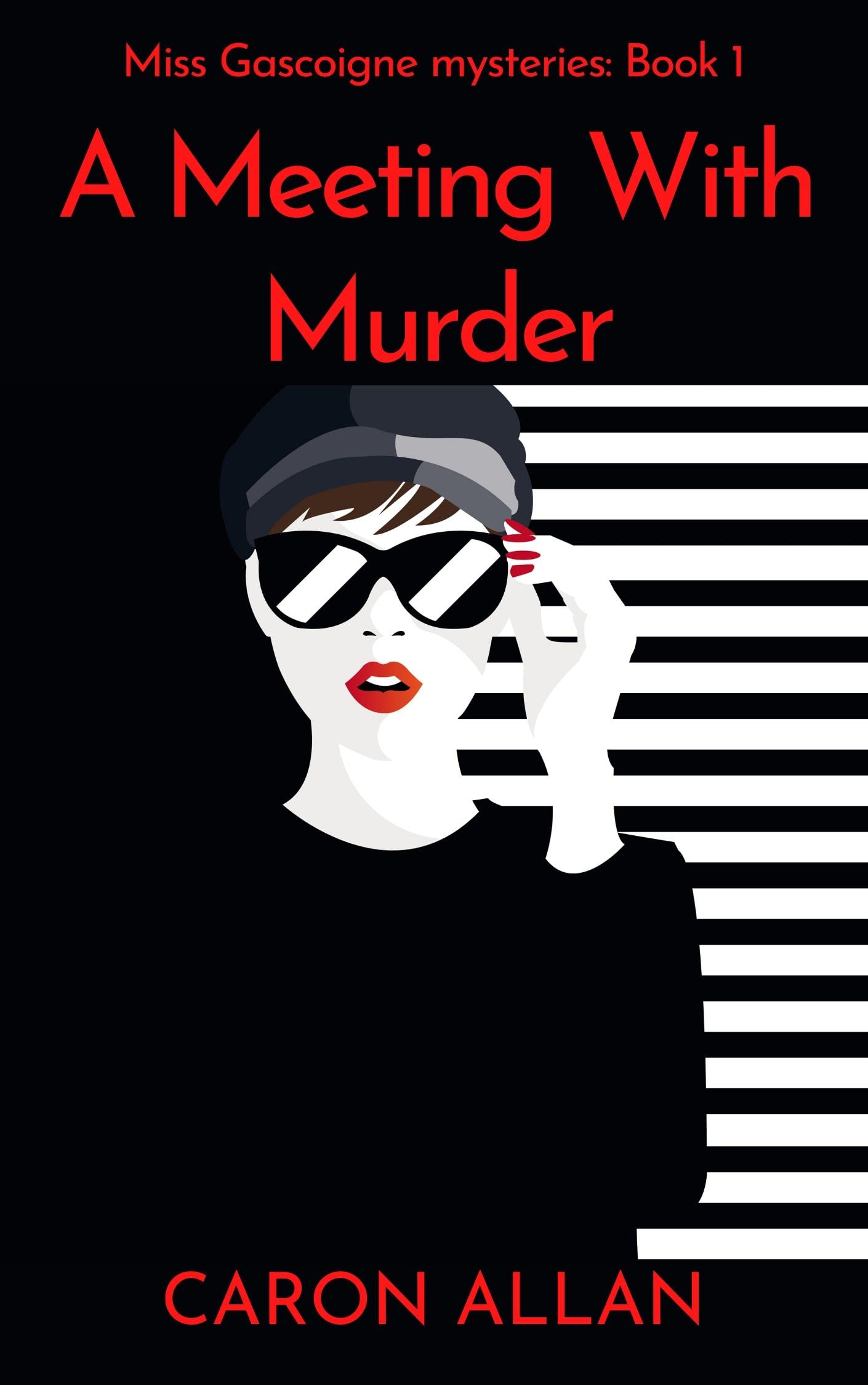A Meeting With Murder: Miss Gascoigne mysteries book 1: a traditional romantic cosy mystery set in the swinging 60s