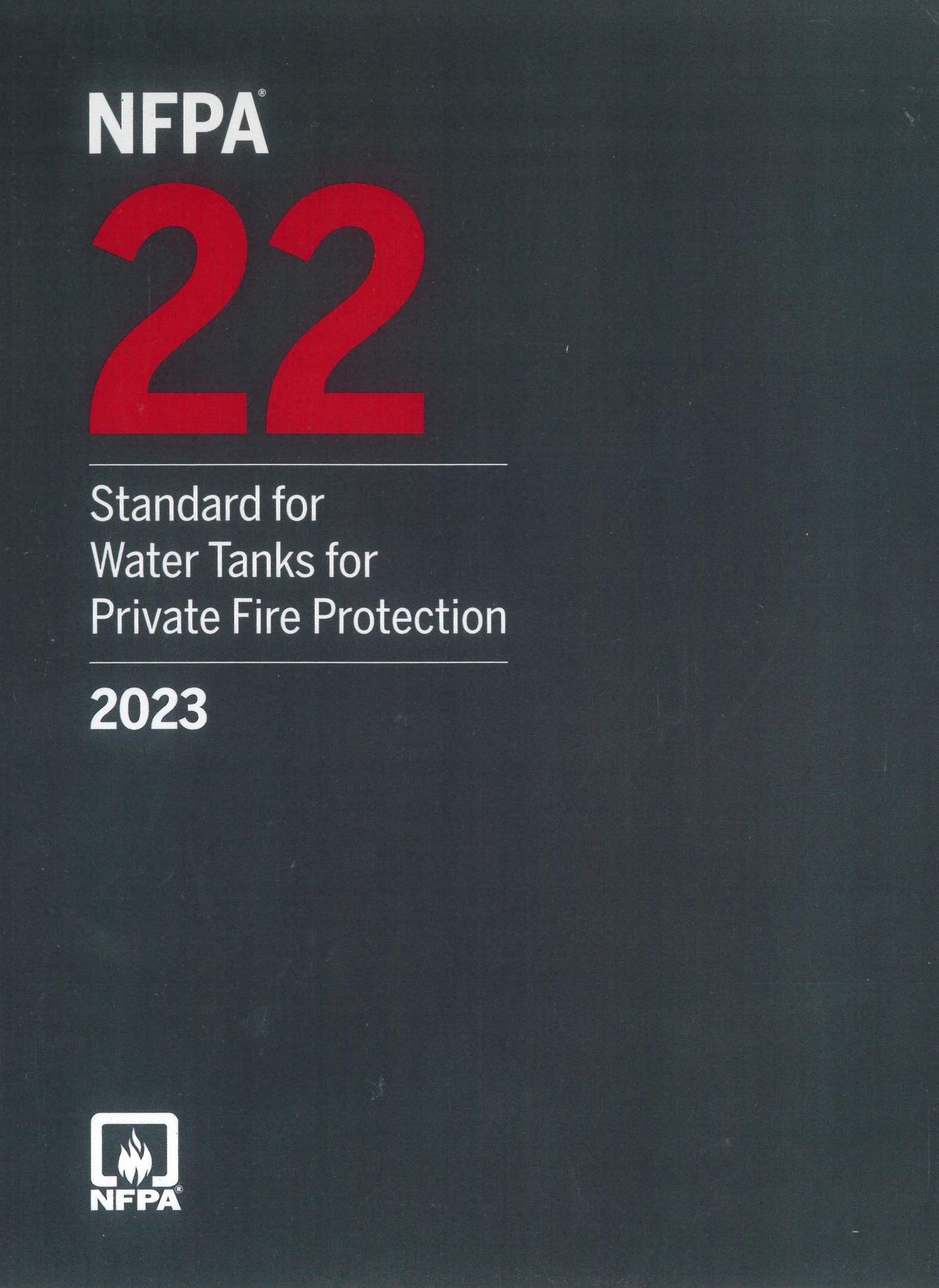 NFPA 22 Standard for Water Tanks for Private Fire Protection 2023