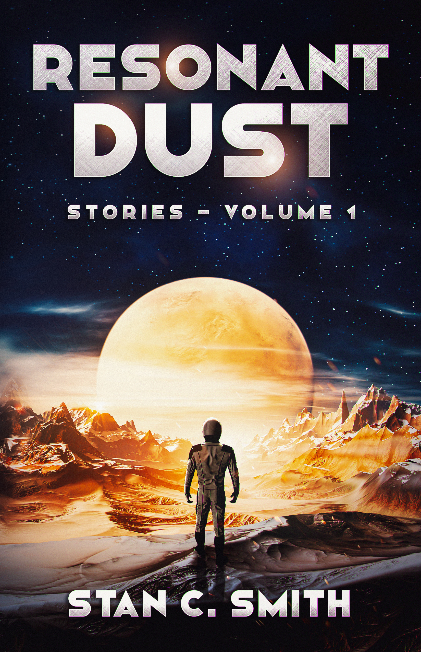 Resonant Dust: Stories - Volume 1
