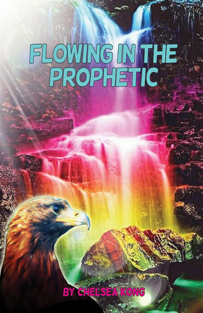 Flowing in the Prophetic