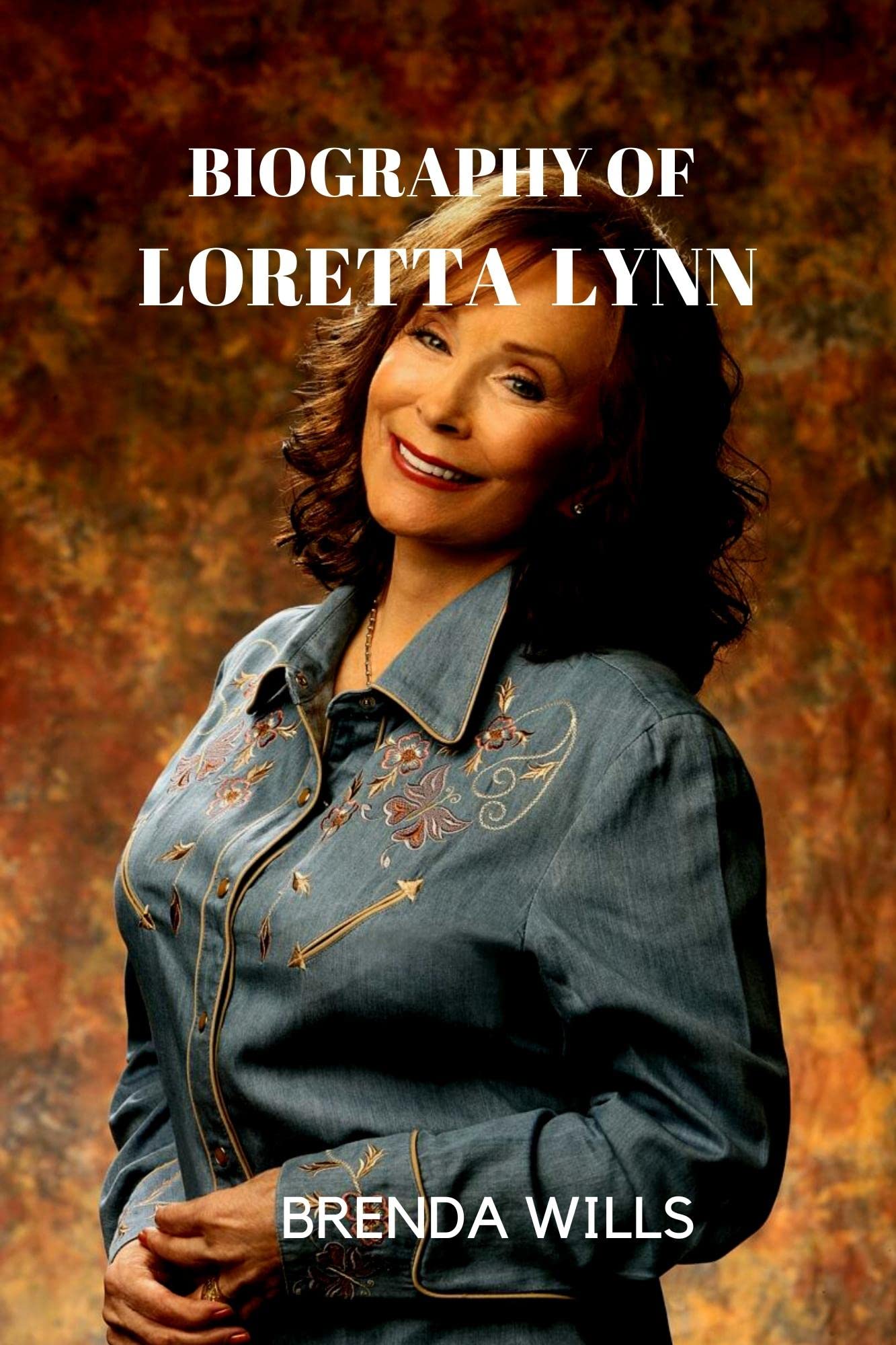 BIOGRAPHY OF LORETTA LYNN: