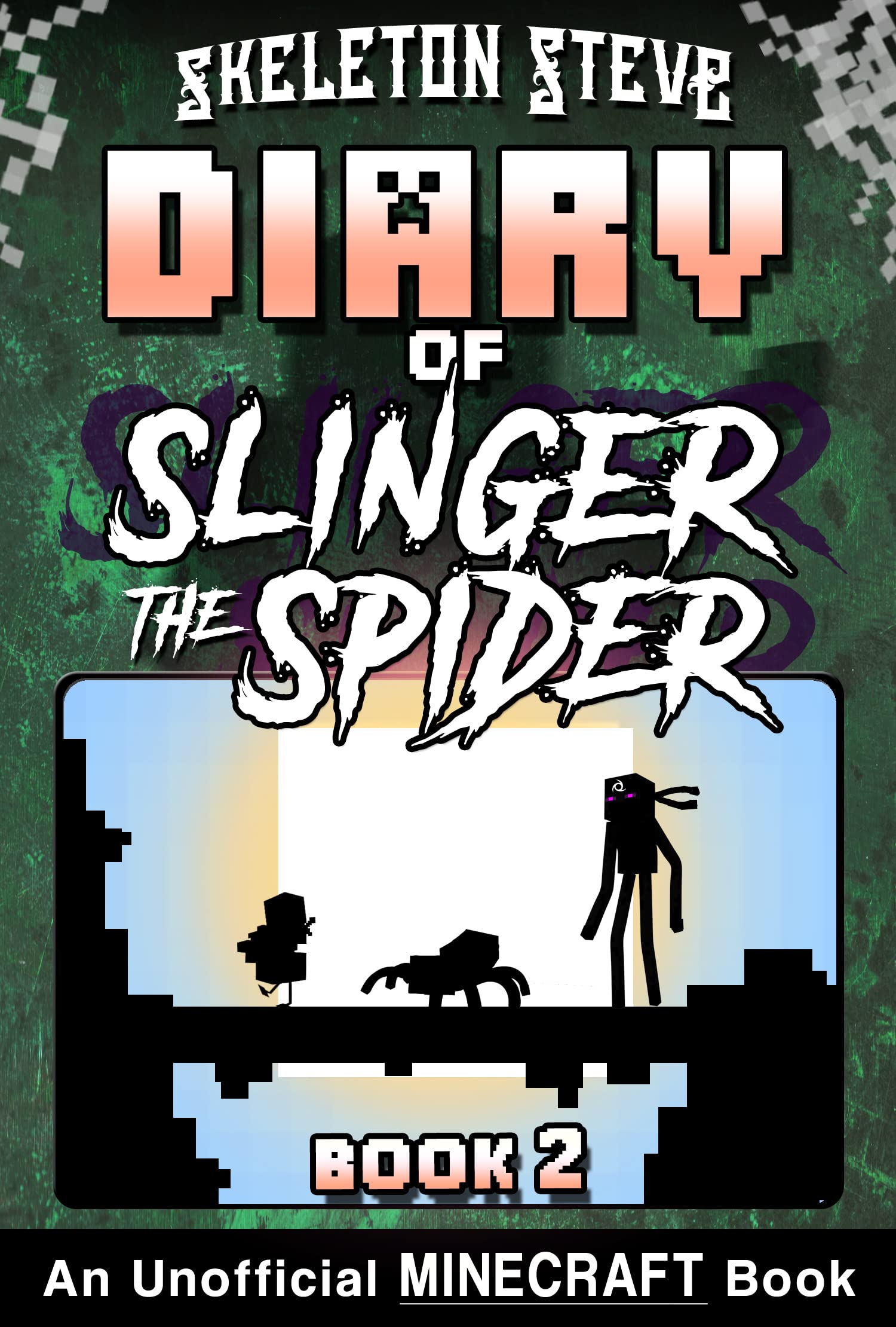 Diary of Slinger the Spider, Book 2