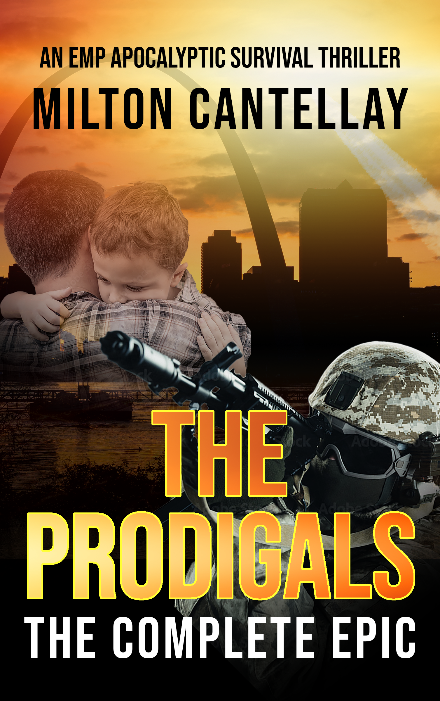 The Prodigals - The Complete Epic: An EMP Apocalyptic Survival Fiction