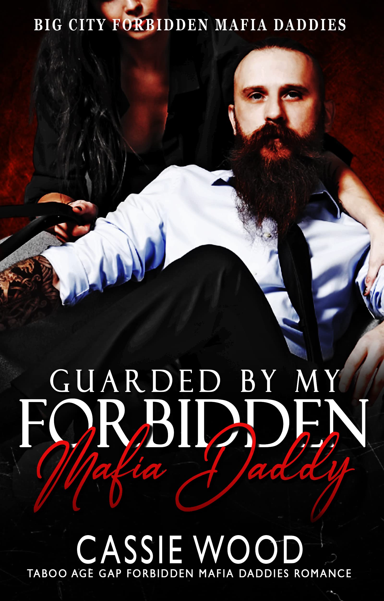 Guarded By My Forbidden Mafia Daddy