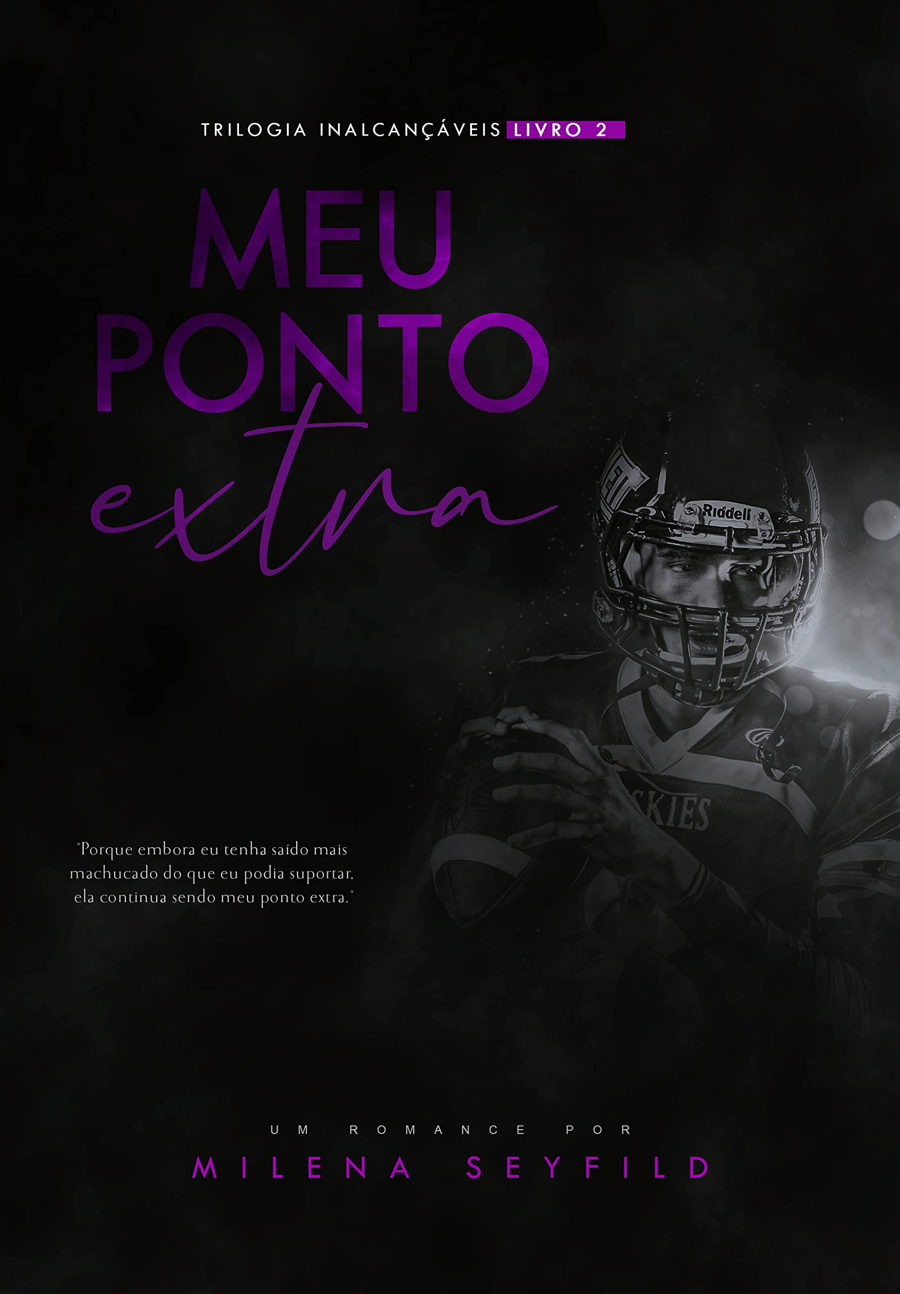 Meu ponto extra (Trilogia Inalcançáveis Livro 2)