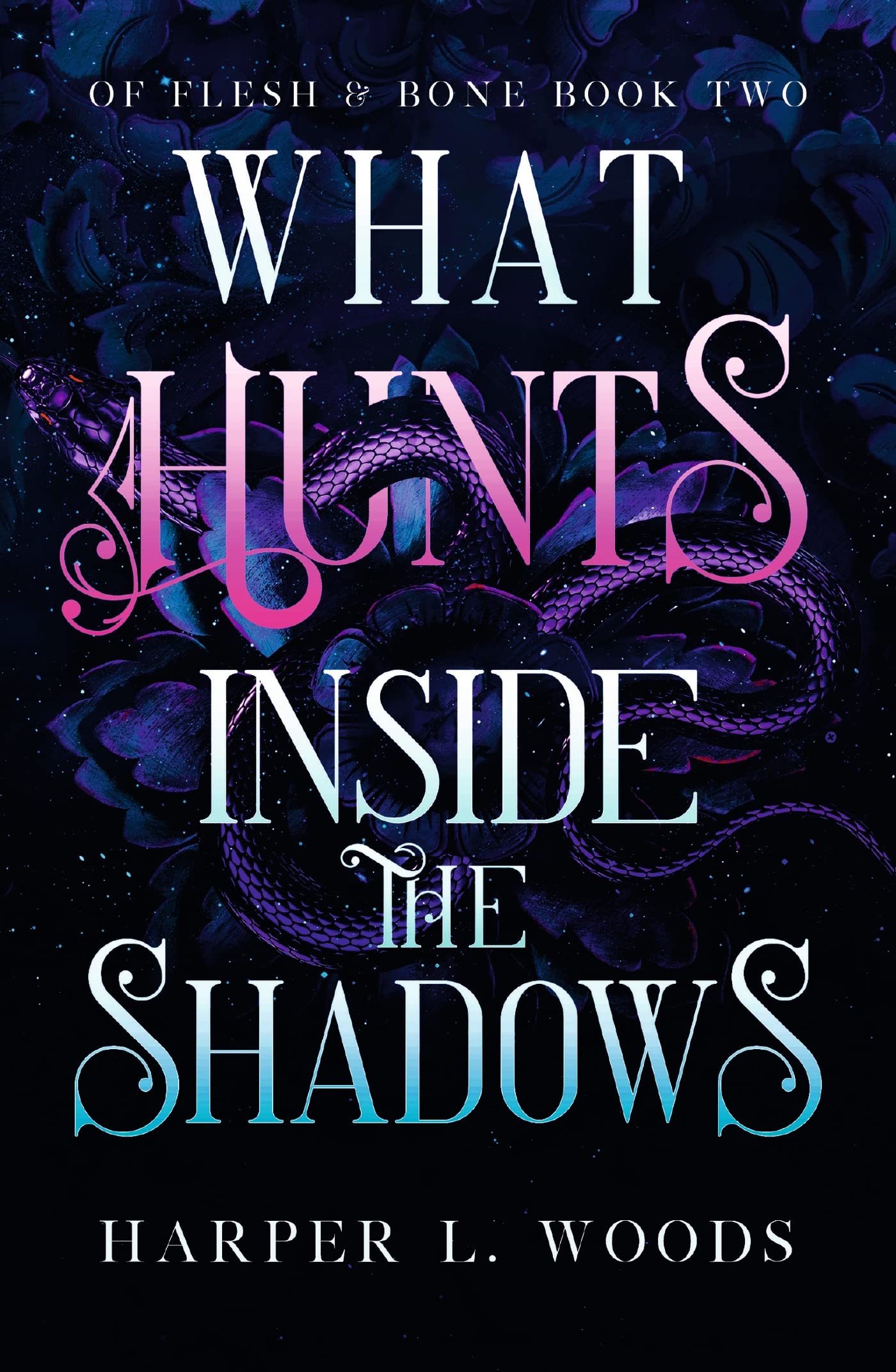 What Hunts Inside the Shadows by Harper L. Woods | Goodreads