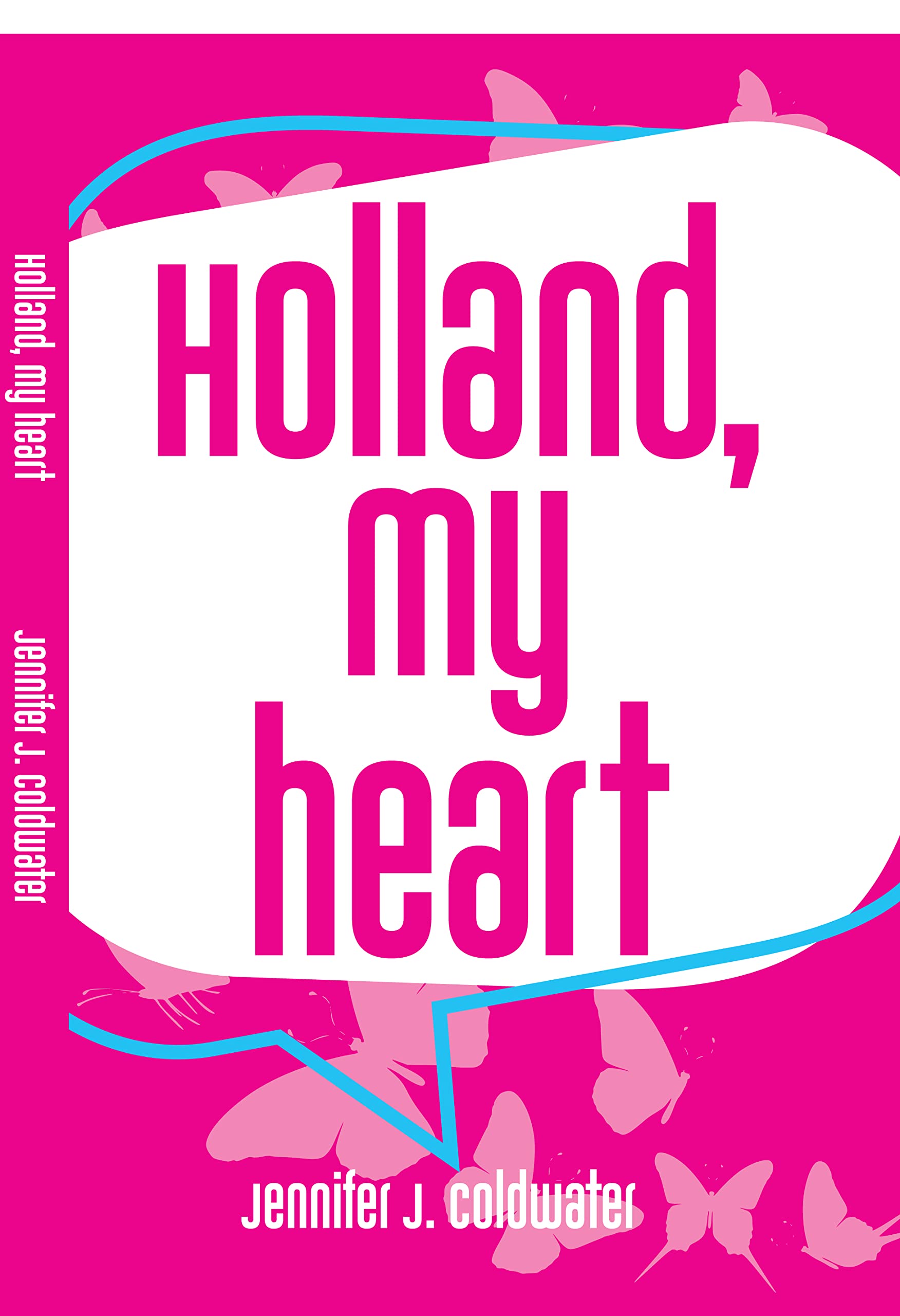 Holland, My Heart